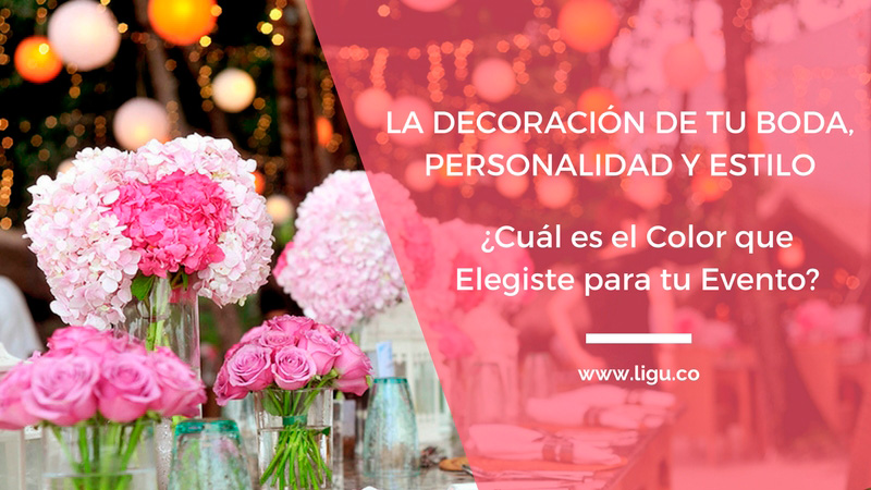 La Decoración de tu Boda, Personalidad y Estilo